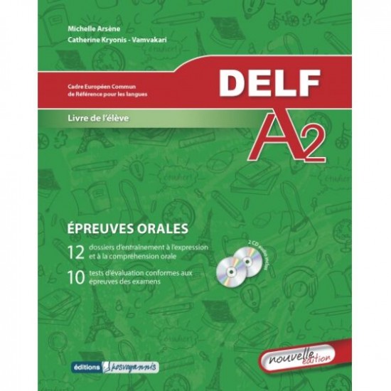 Delf Niveau A2 Oral - Livre De L' Élève (Βιβλίο Μαθητή+CD) Delf Niveau A2 Oral - Livre De L' Élève (Βιβλίο Μαθητή+CD)